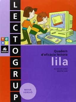 Lectogrup lila, Educació Primària. Quadern d'eficàcia lectora (Lectogrup-Q. eficàcia lectora)