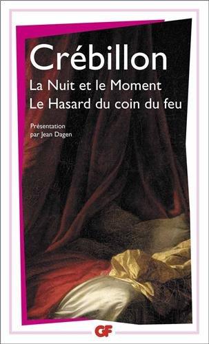 La Nuit et le moment. Le Hasard au coin du feu