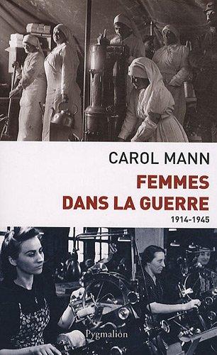 Femmes dans la guerre (1914-1945) : survivre au féminin devant et durant deux conflits mondiaux