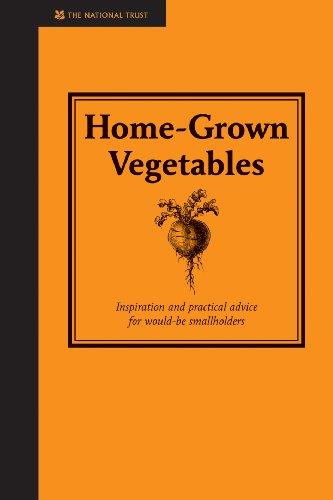 Home-Grown Vegetables: Inspiration and Practical Advice for Would-be Smallholders (Countryside)