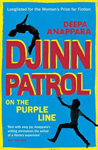 Djinn Patrol on the Purple Line: LONGLISTED FOR THE WOMEN’S PRIZE 2020