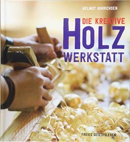 Die kreative Holzwerkstatt