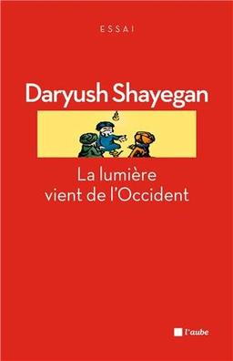 La lumière vient de l'Occident : le réenchantement du monde et la pensée nomade