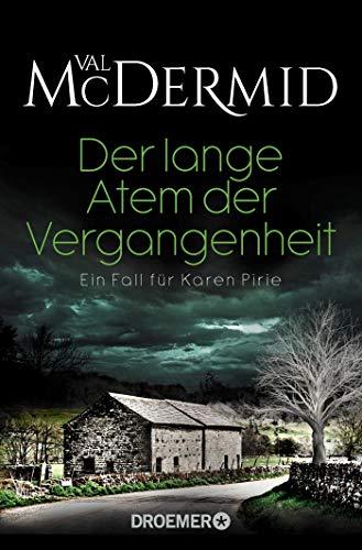 Der lange Atem der Vergangenheit: Ein Fall für Karen Pirie