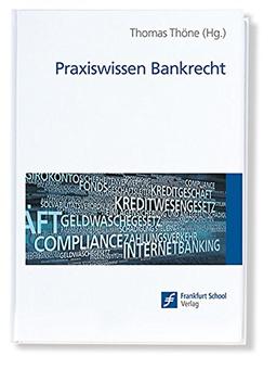 Praxiswissen Bankrecht