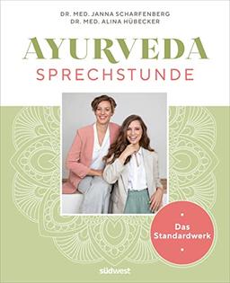 Ayurveda-Sprechstunde: Das Standardwerk