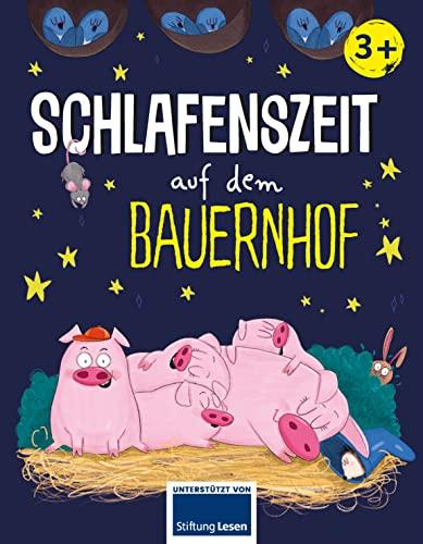 Schlafenszeit auf dem Bauernhof: Eine liebevolle Gute-Nacht-Geschichte für Kinder ab 3 Jahren