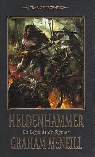 Warhammer - Time of Legends - La Légende de Sigmar, tome 1 : Heldenhammer