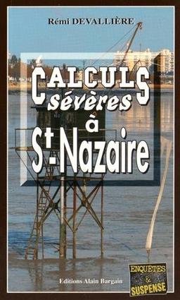 Calculs sévères à Saint-Nazaire