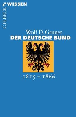 Der Deutsche Bund: 1815-1866