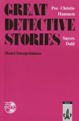 Great Detective Stories - Model Interpretations: Englische Lektüre für die Oberstufe