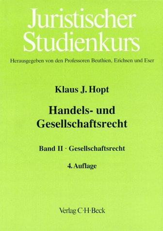 Handelsrecht und Gesellschaftsrecht, Bd.2, Gesellschaftsrecht