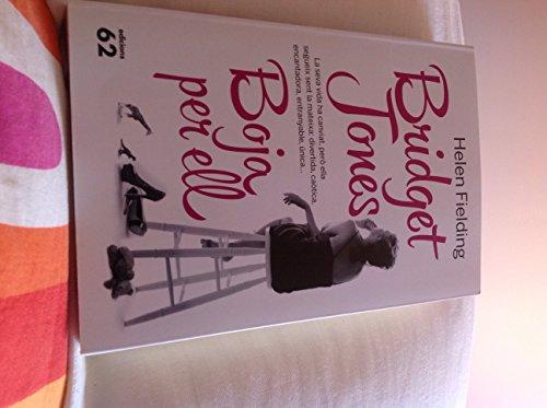 Bridget Jones. Boja per ell (Èxits, Band 116)