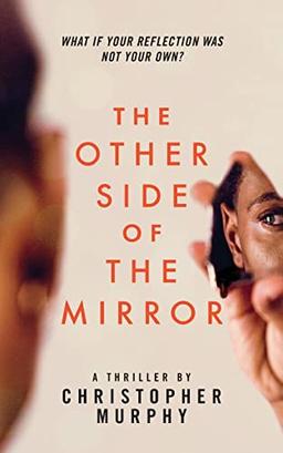 The Other Side of the Mirror: An LGBTQ Thriller