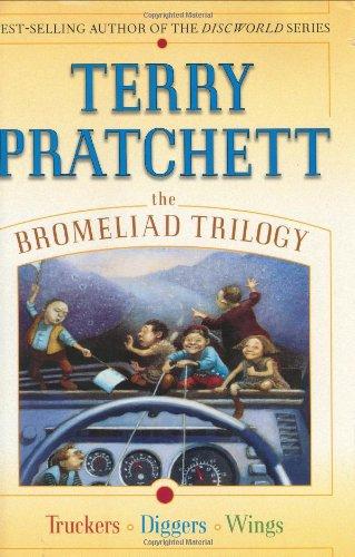 The Bromeliad Trilogy: Truckers, Diggers, and Wings