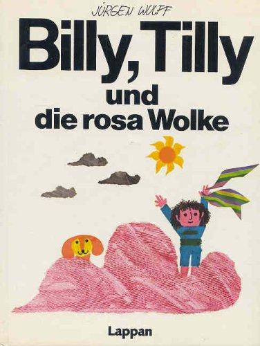 Billy, Tilly und die rosa Wolke