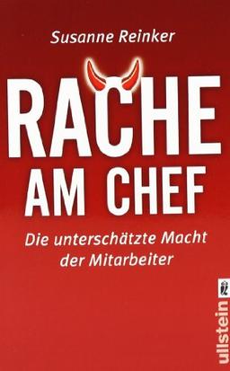 Rache am Chef: Die unterschätzte Macht der Mitarbeiter