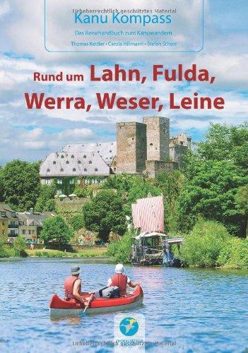 Kanu Kompass Rund um Lahn, Fulda, Werra, Weser, Leine