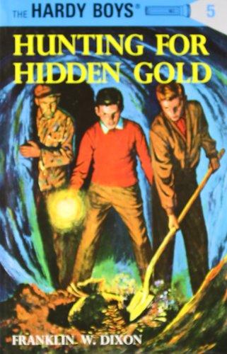 Hardy Boys 05: Hunting for Hidden Gold