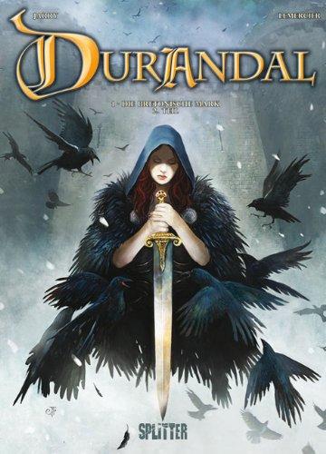 Durandal: Band 2. Die Bretonische Mark - Buch zwei