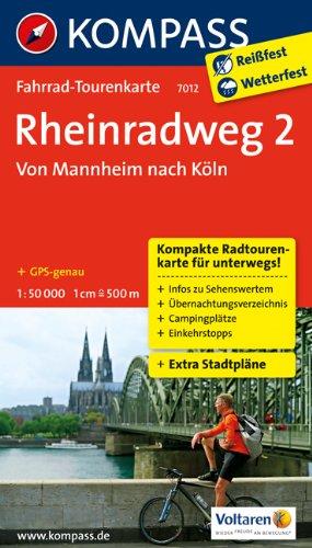 Rheinradweg 2, Von Mannheim nach Köln: Fahrrad-Tourenkarte. GPS-genau. 1:50000.