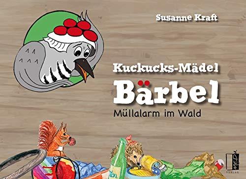 Kuckucks-Mädel Bärbel: Müllalarm im Wald