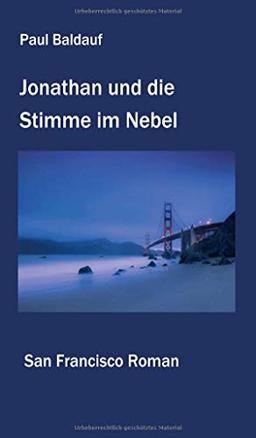 Jonathan und die Stimme im Nebel: San Francisco Roman