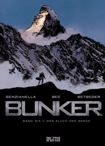 Bunker 05. Der Fluch der Berge