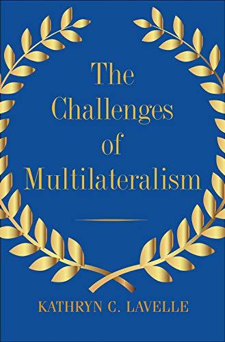 The Challenges of Multilateralism