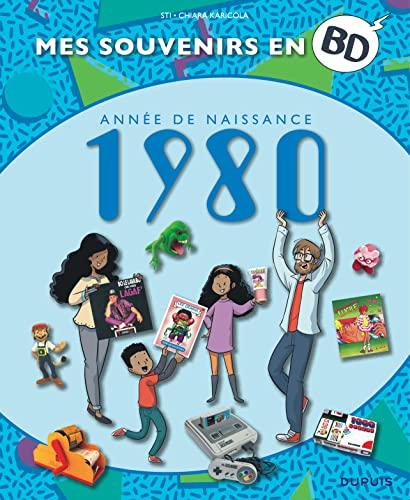 Mes souvenirs en BD. Vol. 41. Année de naissance : 1980