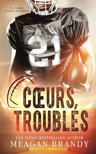 Cœurs troublés (Cœurs sensibles, Band 1)