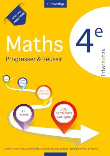 Maths 4e - Progresser & réussir (Tous les maths au collège - Progresser & réussir - Internotes, Band 3)