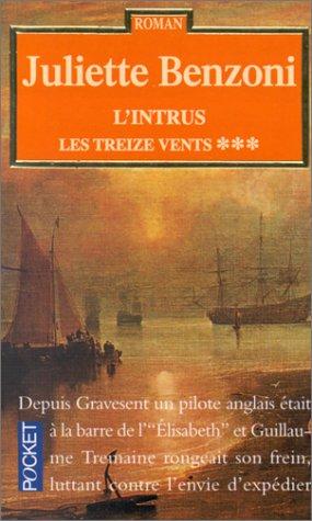 Les Treize Vents Tome 3 : L'Intrus