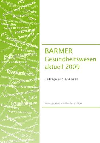 Gesundheitswesen aktuell 2009: Beiträge und Analysen