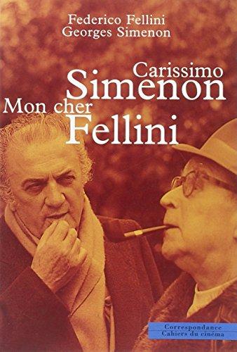 Carissimo Simenon, mon cher Fellini