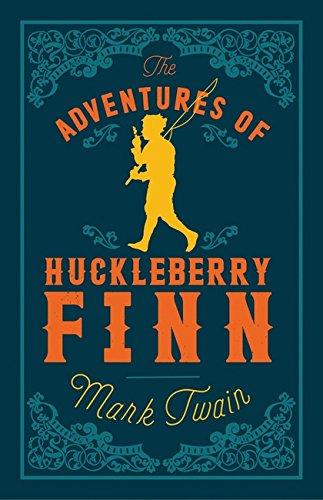 The Adventures of Huckleberry Finn (Alma Classics)