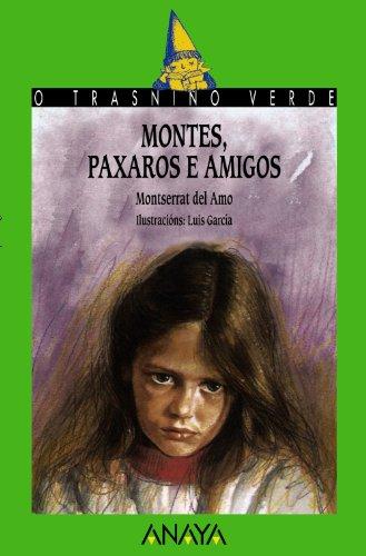 4. Montes, paxaros e amigos (Cuentos, Mitos Y Libros-Regalo - O Trasniño Verde (Edición En Gallego))