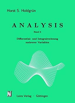 Analysis II: Differential- und Integralrechnung mehrerer Variablen