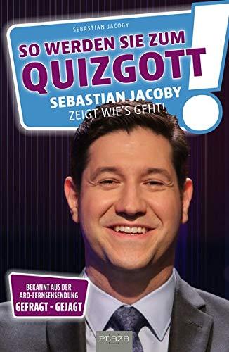 So werden Sie zum Quizgott: Sebastian Jacoby zeigt wie's geht