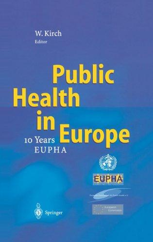 Public Health in Europe:  -  10 Years European Public Health Association  -