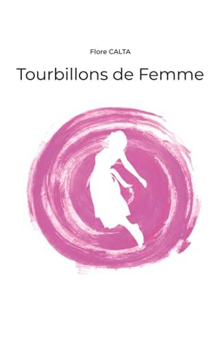 TOURBILLONS DE FEMME