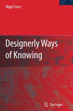 Designerly Ways of Knowing