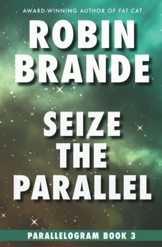 Parallelogram (Book 3: Seize the Parallel)