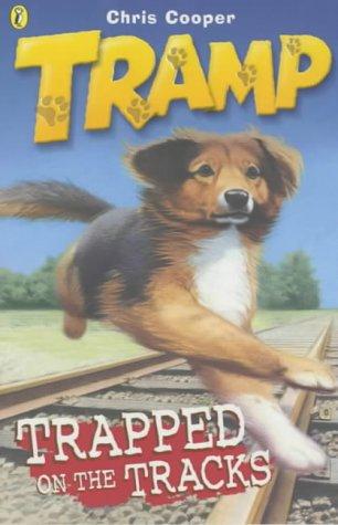 Trapped on the Tracks (Bk.2) (Tramp S.)