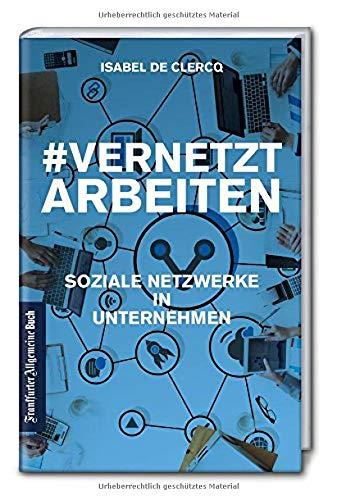 VernetztArbeiten: Soziale Netzwerke in Unternehmen