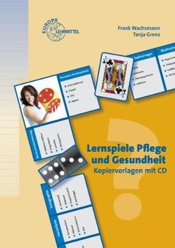 Lernspiele Pflege und Gesundheit: Kopiervorlagen mit CD