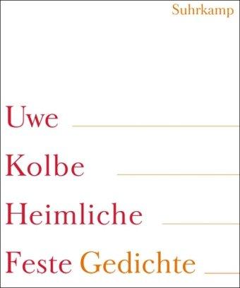 Heimliche Feste: Gedichte