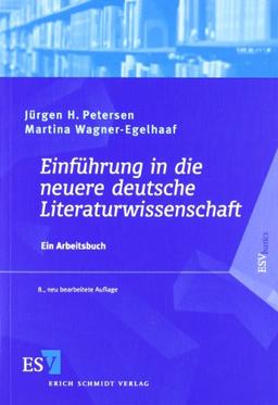 Einführung in die neuere deutsche Literaturwissenschaft: Ein Arbeitsbuch