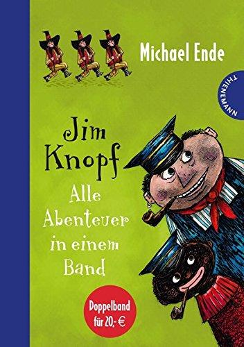 Jim Knopf - Alle Abenteuer in einem Band