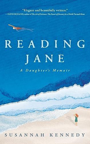 Reading Jane: A Daughter's Memoir